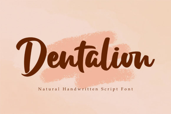 Dentalion: A Script Font for Bold Branding
