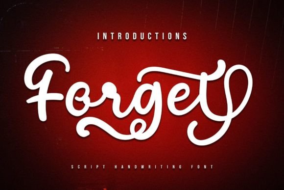Forget: The Script Font That Elevates Campaign Design