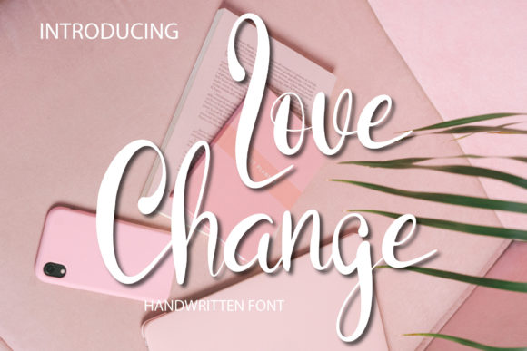 Love Change: A Versatile Script Font for Modern Branding