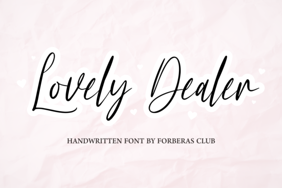 Lovely Dealer Font for Clear Campaigns